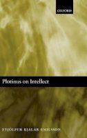 Eyjólfur Kjalar Emilsson - Plotinus on Intellect - 9780199281701 - KSG0034516