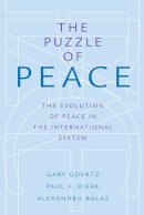 Goertz, Gary; Diehl, Paul F.; Balas, Alexandru - The Puzzle of Peace. The Evolution of Peace in the International System.  - 9780199301034 - V9780199301034