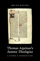 Brian Davies - Thomas Aquinas´s Summa Theologiae: A Guide and Commentary - 9780199380633 - V9780199380633