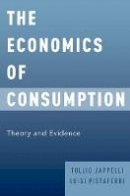 Tullio Jappelli - The Economics of Consumption: Theory and Evidence - 9780199383153 - V9780199383153