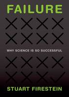 Stuart Firestein - Failure: Why Science Is So Successful - 9780199390106 - V9780199390106