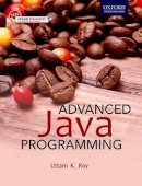 Uttam K. Roy - Advanced Java Programming - 9780199455508 - V9780199455508