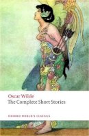 Oscar Wilde - The Complete Short Stories - 9780199535064 - 9780199535064