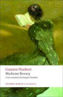 Gustave Flaubert - Madame Bovary: Provincial Manners - 9780199535651 - V9780199535651