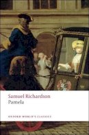 Samuel Richardson - Pamela: Or Virtue Rewarded - 9780199536498 - V9780199536498