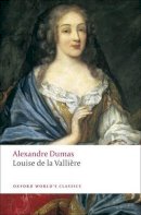 Alexandre Dumas - Louise De La Valliere - 9780199538454 - V9780199538454