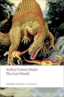 Arthur Conan Doyle - The Lost World - 9780199538799 - V9780199538799