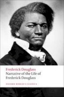 Frederick Douglass - Narrative of the Life of Frederick Douglass, an American Slave - 9780199539079 - 9780199539079