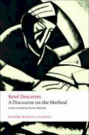 René Descartes - A Discourse on the Method: of Correctly Conducting One´s Reason and Seeking Truth in the Sciences - 9780199540075 - V9780199540075