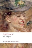 Frank Norris - McTeague: A Story of San Francisco - 9780199554898 - V9780199554898