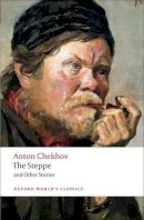 Anton Chekhov - The Steppe and Other Stories - 9780199555451 - V9780199555451