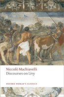 Niccolo Machiavelli - Discourses on Livy - 9780199555550 - V9780199555550