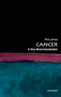 Nick James - Cancer: A Very Short Introduction - 9780199560233 - V9780199560233