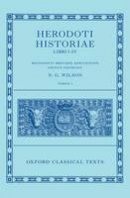 N. G. Wilson - Herodotus: Histories, Books 1-4 (Herodoti Historiae: Libri I-IV) - 9780199560707 - V9780199560707