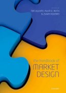 . Ed(S): Roth, Alvin E.; Vulkan, Nir; Neeman, Zvika - Handbook Of Market Design - 9780199570515 - V9780199570515