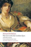 Honoré De Balzac - The Girl with the Golden Eyes and Other Stories - 9780199571284 - V9780199571284