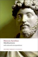 Marcus Aurelius - Meditations: with selected correspondence - 9780199573202 - V9780199573202