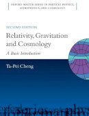 Ta-Pei Cheng - Relativity, Gravitation and Cosmology: A Basic Introduction - 9780199573646 - V9780199573646