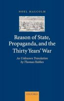 Noel Malcolm - Reason of State, Propaganda, and the Thirty Years' War - 9780199575718 - V9780199575718