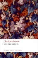 Charlotte Bronte - Selected Letters - 9780199576968 - KMK0021657