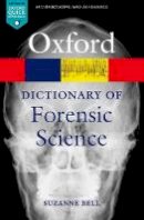 Suzanne Bell - A Dictionary of Forensic Science - 9780199594009 - V9780199594009