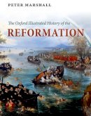 Peter Marshall (Ed.) - The Oxford Illustrated History of the Reformation - 9780199595488 - V9780199595488