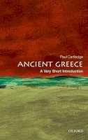 Paul Cartledge - Ancient Greece: A Very Short Introduction - 9780199601349 - V9780199601349