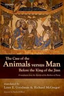 . Ed(S): Goodman, Lenn E.; McGregor, Richard - Case Of The Animals Versus Man Before Th - 9780199642519 - V9780199642519