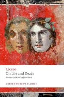 Cicero - On Life and Death - 9780199644148 - V9780199644148