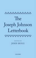 John . Ed(S): Bugg - Joseph Johnson Letterbook - 9780199644247 - V9780199644247