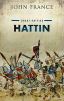 John France - Hattin: Great Battles - 9780199646951 - V9780199646951