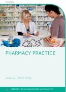 Jason Hall - Pharmacy Practice - 9780199655328 - V9780199655328