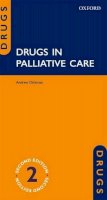 Andrew Dickman - Drugs in Palliative Care - 9780199660391 - V9780199660391