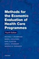 Michael F. Drummond - Methods for the Economic Evaluation of Health Care Programmes - 9780199665884 - V9780199665884