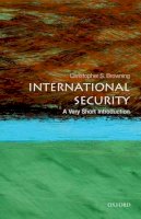 Christopher S. Browning - International Security: A Very Short Introduction - 9780199668533 - V9780199668533