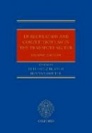 Luis; Ortiz Blanco - EU Regulation and Competition Law in the Transport Sector - 9780199671076 - V9780199671076