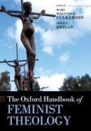 Mary McCl Fulkerson - The Oxford Handbook of Feminist Theology - 9780199677979 - V9780199677979