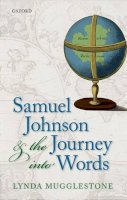 Lynda Mugglestone - Samuel Johnson and the Journey into Words - 9780199679904 - V9780199679904