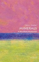 David Vaughan - Minerals: A Very Short Introduction - 9780199682843 - V9780199682843