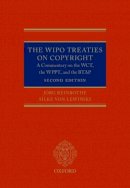 Jörg Reinbothe - The WIPO Treaties on Copyright: A Commentary on the WCT, the WPPT, and the BTAP - 9780199686940 - V9780199686940