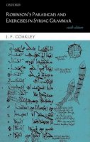 J. F. Coakley - Robinson´s Paradigms and Exercises in Syriac Grammar - 9780199687176 - V9780199687176