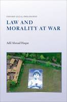 Adil Ahmad Haque - Law and Morality at War - 9780199687398 - V9780199687398