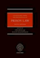 Tim Owen Qc - Livingstone, Owen, and Macdonald on Prison Law - 9780199688432 - V9780199688432