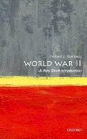 Gerhard L. Weinberg - World War II: A Very Short Introduction - 9780199688777 - V9780199688777