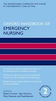 Robert Crouch - Oxford Handbook of Emergency Nursing - 9780199688869 - V9780199688869