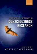 Morten Overgaard - Behavioral Methods in Consciousness Research - 9780199688890 - V9780199688890