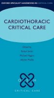 Robyn Et Al Smith - CARDIOTHORACIC CRITICAL CARE - 9780199692958 - V9780199692958