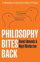 David Edmonds - Philosophy Bites Back - 9780199693009 - V9780199693009