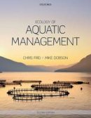 Christopher Frid - Ecology of Aquatic Management - 9780199693290 - V9780199693290