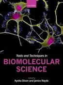 Aysha Divan - Tools and Techniques in Biomolecular Science - 9780199695560 - V9780199695560